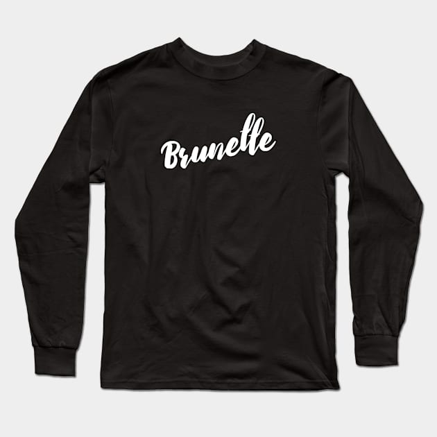 Brunette Long Sleeve T-Shirt by alexagagov@gmail.com